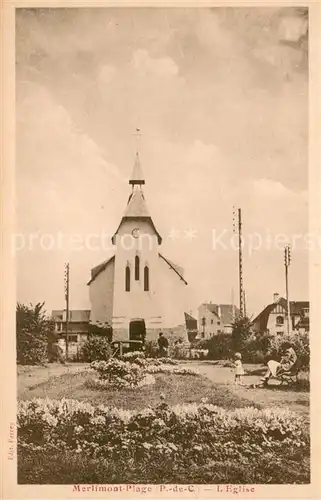 AK / Ansichtskarte Merlimont Plage_62 Eglise 
