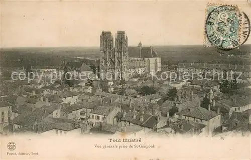 AK / Ansichtskarte Toul_54 Vue generale prise de St Gengoult 