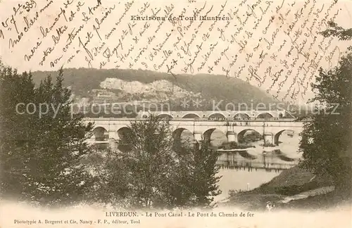 AK / Ansichtskarte Liverdun_54 Le Pont Canal Le Pont du Chemin de fer 