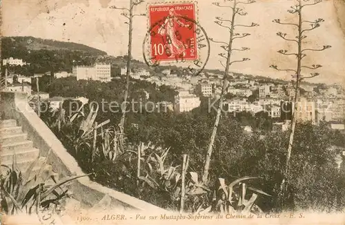 AK / Ansichtskarte Alger_Algerien Vue sur Mustapha Superieur du Chemin de la Croix Alger Algerien