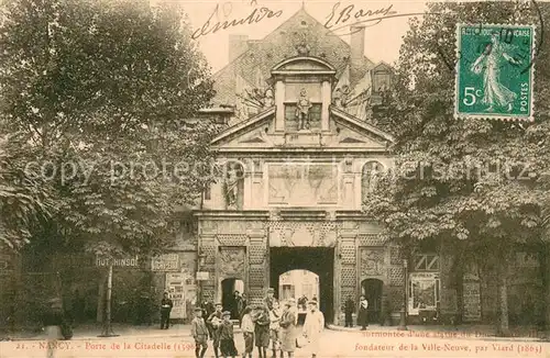 AK / Ansichtskarte Nancy_54 Porte de la Citadelle fondateur de la Ville Neuve par Viard 