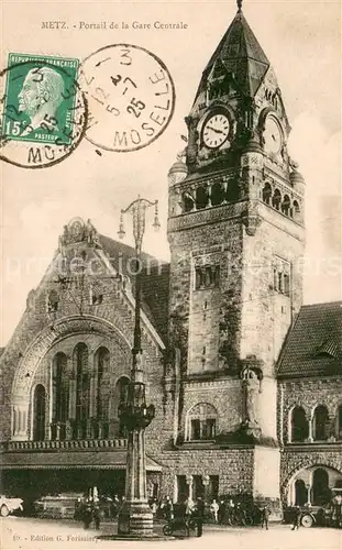 AK / Ansichtskarte Metz_Moselle Portail de la Gare Centrale Metz_Moselle