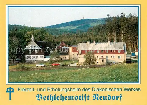 AK / Ansichtskarte Neudorf_Erzgebirge Freizeit  und Erholungsheim des Diakonischen Werkes Bethlehemstift Neudorf Erzgebirge