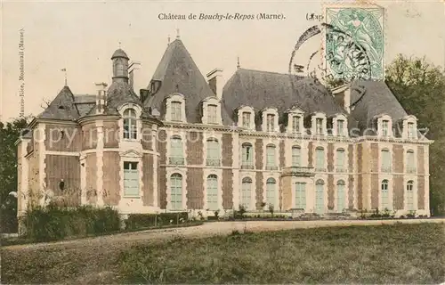 AK / Ansichtskarte Bouchy le_Repos Chateau de Bouche le Repos Bouchy le_Repos