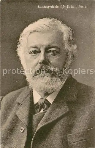 AK / Ansichtskarte Bern_BE Bundespraesident Dr Ludwig Forrer Bern_BE