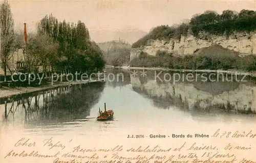 AK / Ansichtskarte Geneve_GE Bords du Rhone Geneve_GE