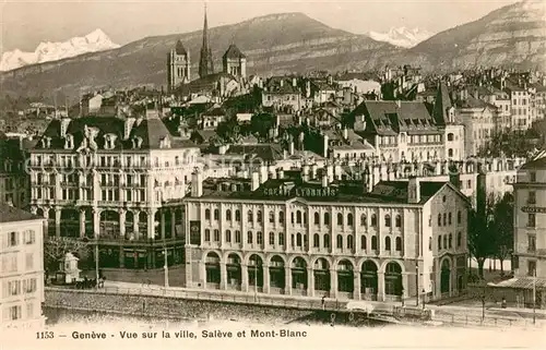 AK / Ansichtskarte Geneve_GE Vue sur la ville Saleve et Mont Blanc Geneve_GE