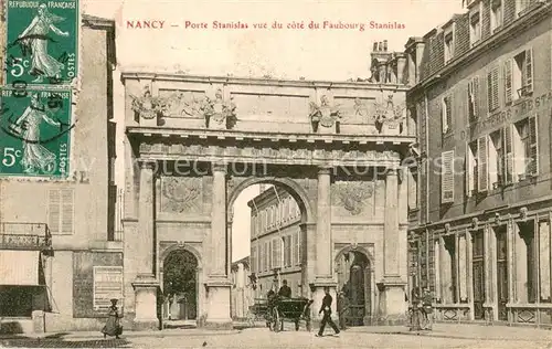 AK / Ansichtskarte Nancy_54 Porte Stanislas vue du cote du Faubourg Stanisla 
