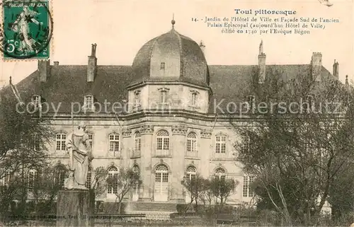 AK / Ansichtskarte Toul_54 Jardin de l Hotel de Ville et Fasade Sud de l ancient Palais Episcopal 