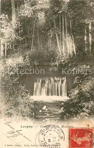 AK / Ansichtskarte Longwy_Lothringen Cascade de la Moulaine Longwy Lothringen