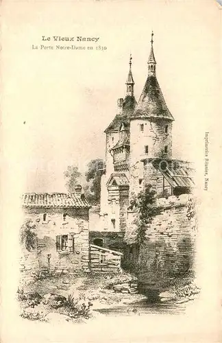 AK / Ansichtskarte Nancy_54 La Porte Notre dame en 1830 