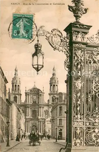 AK / Ansichtskarte Nancy_54 Rue de la Constitution et Cathedrale Kutsche 