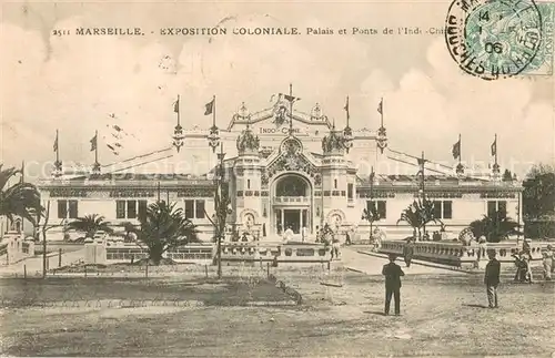 AK / Ansichtskarte Exposition_Coloniale_Marseille_1906 Palais et Ponts de l Indi China Exposition_Coloniale