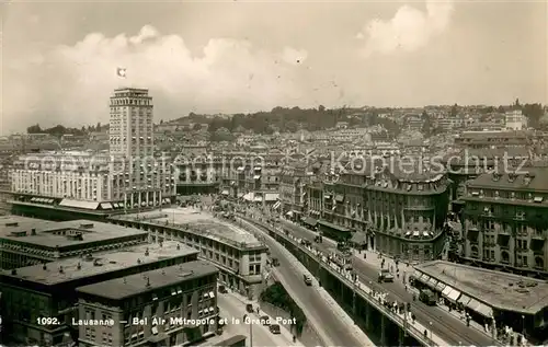 AK / Ansichtskarte Lausanne_VD Bel Air Metropole et le Grand Pont Lausanne VD