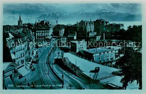 AK / Ansichtskarte Lausanne_VD Le Grand Pont et les Alpe Lausanne VD
