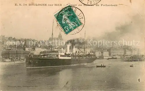 AK / Ansichtskarte Boulogne_62 sur Mer Depart du Bateau de Folkestone 