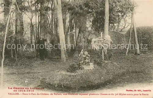 AK / Ansichtskarte Vallois_Les La Guerre en Lorraine Vallois_Les