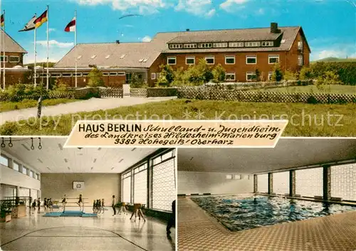 AK / Ansichtskarte Hohegeiss_Harz Haus Berlin Schulland  u. Jugendheim Hohegeiss Harz