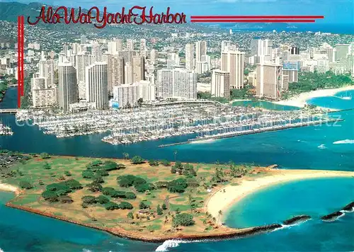 AK / Ansichtskarte Waikiki Fliegeraufnahme Ala War Yacht Harbour Hotels 
