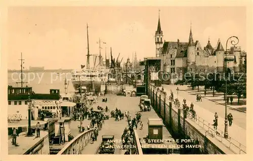 AK / Ansichtskarte Anvers_Antwerpen Le Steen et le Port Anvers Antwerpen
