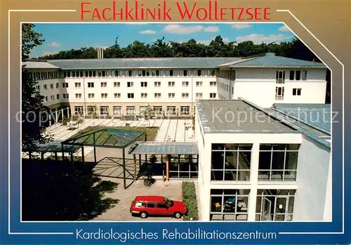 AK / Ansichtskarte Wolletz Fachklinik Wolletzsee Kardiologisches Rehabilitationszentrum Wolletz