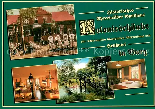 AK / Ansichtskarte Burg_Spreewald Historisches Spreewaelder Gasthaus Kolonieschaenke Trachten Burg Spreewald