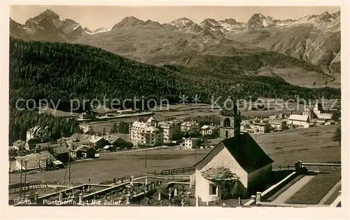 AK / Ansichtskarte Pontresina mit Piz Julier Pontresina