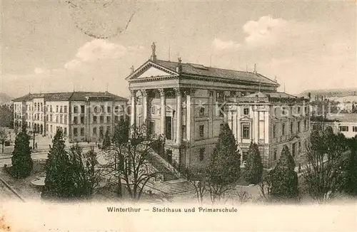 AK / Ansichtskarte Winterthur__ZH Stadthaus und Primarschule 