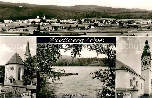 AK / Ansichtskarte Ploessberg_Oberpfalz Panorama Kirchen Weiher Ploessberg Oberpfalz