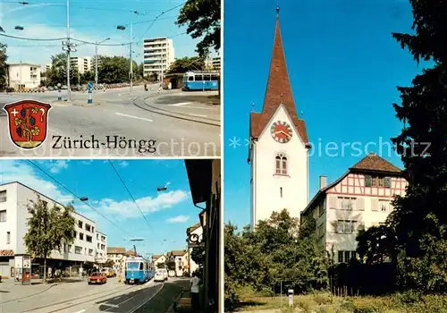 AK / Ansichtskarte Hoengg_Zuerich Strassenpartien Kirche 