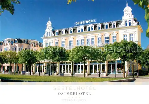 AK / Ansichtskarte Ahlbeck_Ostseebad Seetelhotel Ostseehotel Ahlbeck_Ostseebad