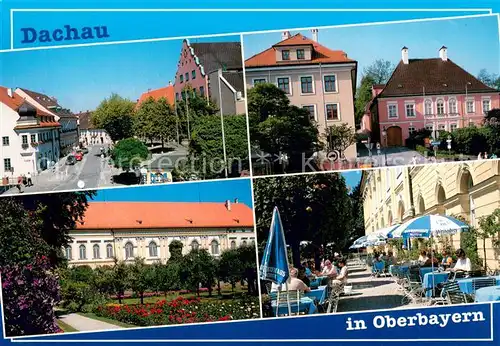 AK / Ansichtskarte Dachau Motive Innenstadt Strassencafe Dachau