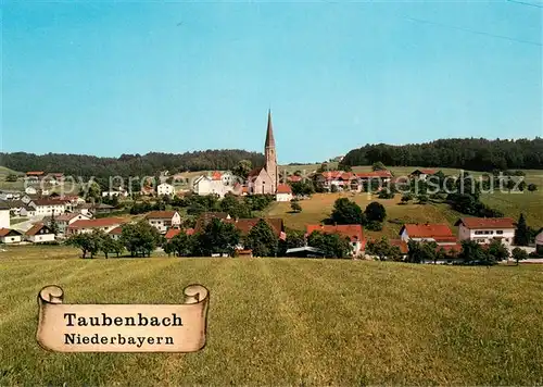 AK / Ansichtskarte Taubenbach_Niederbayern Ortsansicht mit Kirche Taubenbach Niederbayern