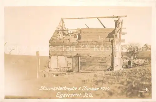 AK / Ansichtskarte Eggersriet_SG Sturmkatastrophe Januar 1919 
