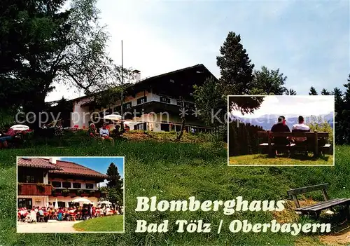 AK / Ansichtskarte Bad_Toelz Berggasthof am Blomberg Terrasse Park Bad_Toelz