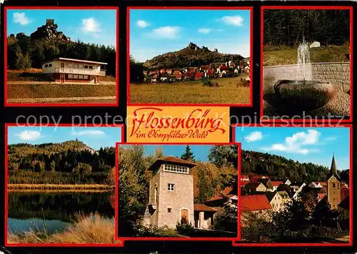AK / Ansichtskarte Flossenbuerg Panorama Burgruine Brunnen Ortsmotiv mit Kirche Turm Weiher Flossenbuerg