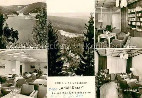 AK / Ansichtskarte Luisenthal FDGB Erholungsheim Adolf Deter Ohrtalsperre  Luisenthal