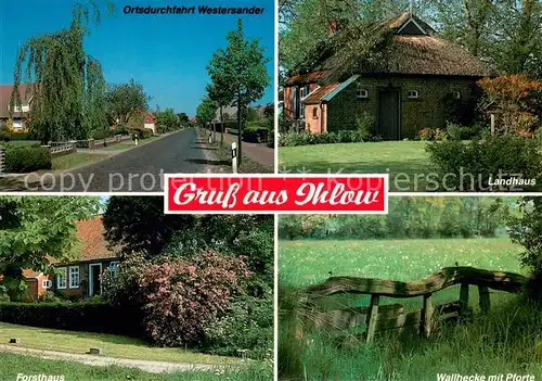 AK / Ansichtskarte Ihlow_Ostfriesland Ortsdurchfahrt Westersander Landhaus Forsthaus Wallhecke mit Pforte Ihlow_Ostfriesland