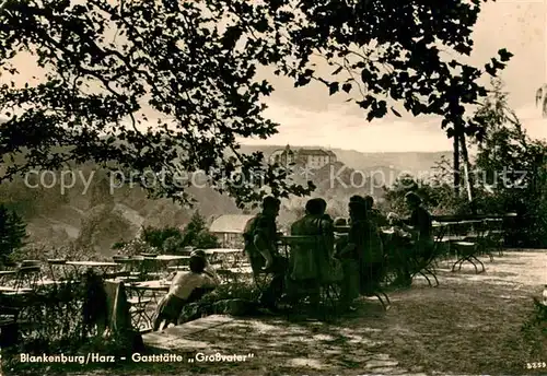 AK / Ansichtskarte Blankenburg_Harz Gaststaette Grossvater Partie auf d. Terrasse Blankenburg_Harz