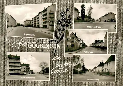 AK / Ansichtskarte Goeggingen_Bayern Bayerstrasse Hochfeldstrasse Kulturweg Schwabenweg Goeggingen Bayern