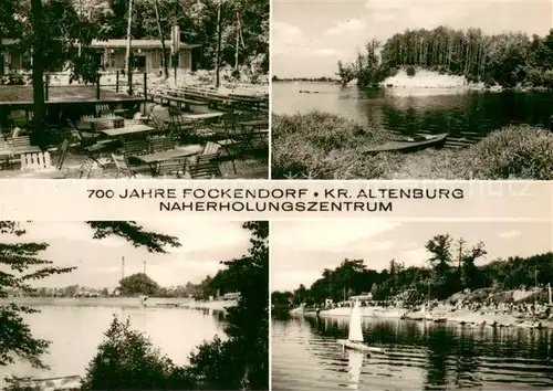 AK / Ansichtskarte Fockendorf_Altenburg 700 Jahre Fockendorf Naherholungszentrum See Fockendorf Altenburg