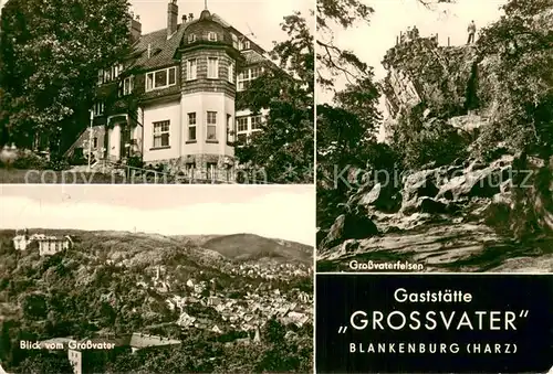 AK / Ansichtskarte Blankenburg_Harz Gaststaette Grossvater Grossvaterfelsen Blankenburg_Harz