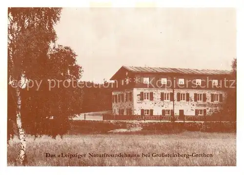 AK / Ansichtskarte Grosssteinberg Leipziger Naturfreundehaus Grosssteinberg