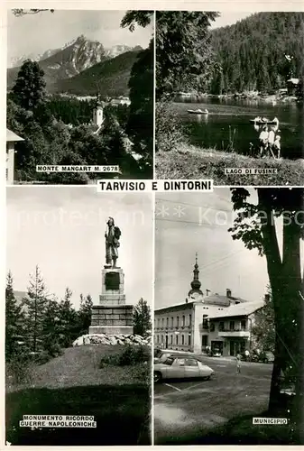AK / Ansichtskarte Tarvisio_IT Monte Mangart Lago di Fusine Monumento Ricordo Guerre Napoleoniche 