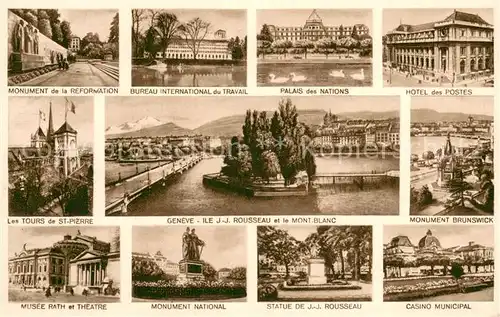 AK / Ansichtskarte Geneve_GE Palais des Nations Hotel des Postes Ile JJ Rousseau Musee Rath et Theatre Monument National Casino Municipal Geneve_GE