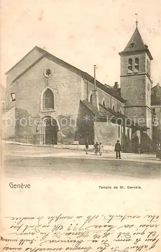 AK / Ansichtskarte Geneve_GE Temple de St Gervais Geneve_GE