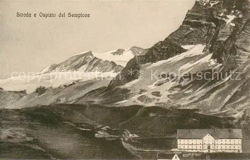 AK / Ansichtskarte Simplonpass Strada e Ospizio del Sempione Berghotel Alpen Simplonpass