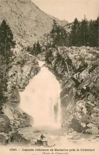 AK / Ansichtskarte Chatelard_Le_Saint Maurice_VS Cascade inferieure de Barberine pres le Chatelard 