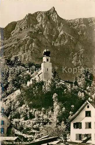 AK / Ansichtskarte Glarus_GL Burg Kapelle Glarus_GL