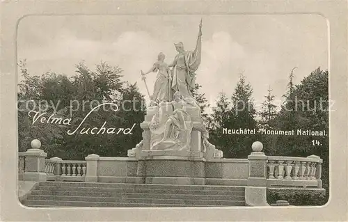 AK / Ansichtskarte Neuchatel_NE Monument National Neuchatel NE